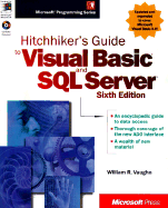 Hitchhiker's Guide to Visual Basic and SQL Server(tm), Sixth Edition - Vaughn, William R