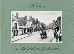 Hitchin in Old Picture Postcards