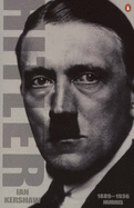 Hitler 1889-1936: Hubris - Kershaw, Ian