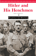 Hitler and His Henchmen