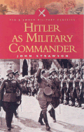 Hitler as Military Commander