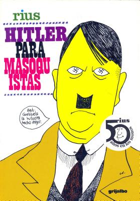 Hitler Para Masoquistas - Rius