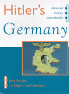 Hitler's Germany - Jenkins, Jane, and Feuchtwanger, Edgar