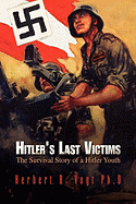 Hitler's Last Victims