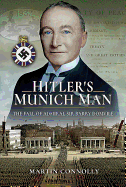 Hitler's Munich Man: The Fall of Sir Admiral Barry Domvile