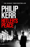 Hitler's Peace: gripping alternative history thriller from a global bestseller