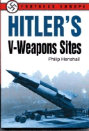 Hitler's V-Weapons Sites