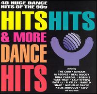 Hits Hits & More Dance Hits - Various Artists