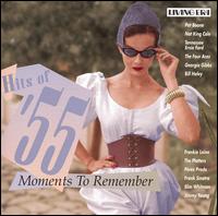 Hits of '55: Moments to Remember - Various Artists