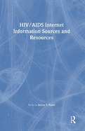 HIV/AIDS Internet Information Sources and Resources