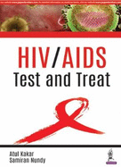 HIV / AIDS: Test and Treat