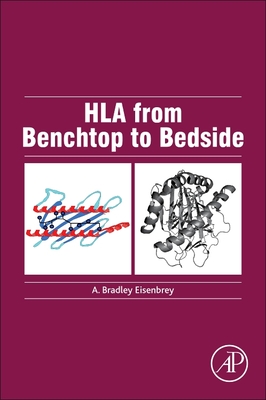 HLA from Benchtop to Bedside - Eisenbrey, A Bradley