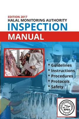 Hma Inspection Manual: Halal Monitoring Authority Inspector's Manual - Subedar, Omar