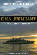 HMS "Brilliant": In a Ship's Company - Terrill, Chris