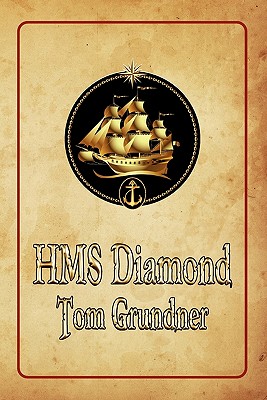HMS Diamond - Grundner, Tom