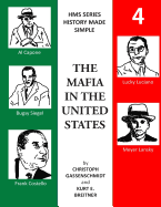 HMS Mafia: The Mafia in the United States