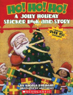 Ho Ho Ho a Jolly Holiday Sticker Book - Robinson, Angela, and Cressy, Mike (Illustrator)