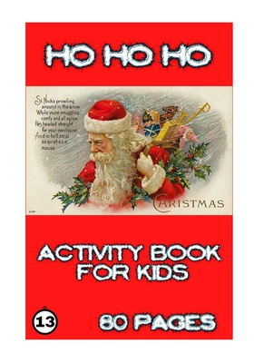 Ho Ho Ho: Activity for Kids - Kervella, Yves