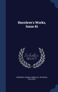 Hoccleve's Works, Issue 61