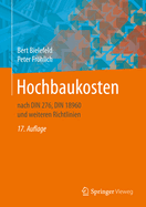 Hochbaukosten: Nach Din 276, Din 18960 Und Weiteren Richtlinien