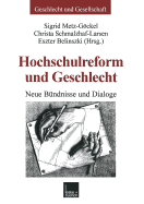 Hochschulreform Und Geschlecht: Neue Bndnisse Und Dialoge