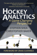 Hockey Analytics: A Game-Changing Perspective
