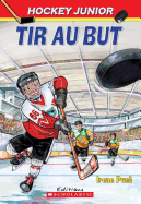 Hockey Junior: N 2 - Tir Au But