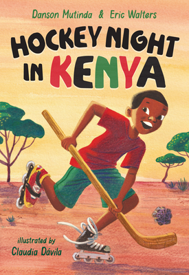 Hockey Night in Kenya - Mutinda, Danson, and Walters, Eric