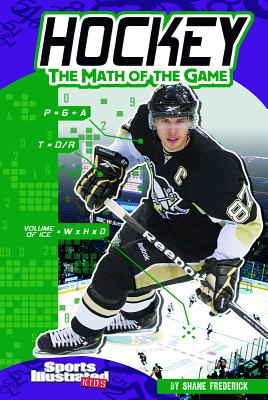 Hockey: The Math of the Game - Frederick, Shane