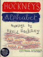 Hockney's Alphabet - Hockney, David, and Spender, Stephen (Editor)