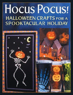 Hocus Pocus!: Halloween Crafts for a Spooktacular Holiday