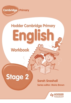 Hodder Cambridge Primary English: Work Book Stage 2 - Snashall, Sarah