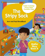Hodder Cambridge Primary Maths Story Book A Foundation Stage: The Stripy Sock