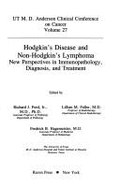 Hodgkin's Disease and Non-Hodgkin's Lymphoma: New Perspectives in Immunopathology, Diagnosis, and Treatment