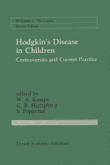 Hodgkin's Disease in Children: Controversies and Current Practice