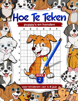 Hoe puppy's en honden te tekenen: dierenteken- en activiteitenboeken voor kinderen van 4-8 jaar, leer huisdieren te tekenen Boek 2: Kunstboek voor kinderen - Manu, Edward Afrifa