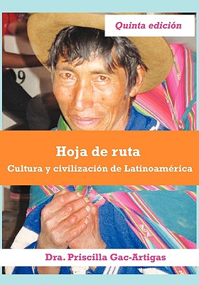 Hoja de Ruta, Cultura y Civilizacin de Latinoamrica - Gac-Artigas, Priscilla