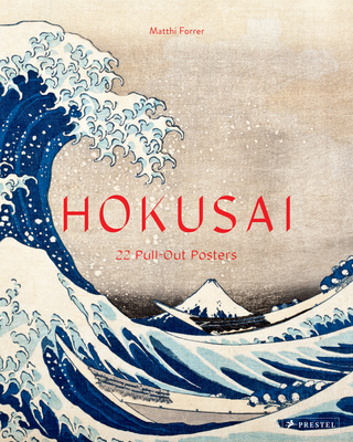 Hokusai: 22 Pull-Out Posters - Forrer, Matthi