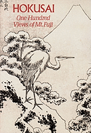 Hokusai: One Hundred Views of Mt. Fuji