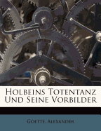 Holbeins Totentanz Und Seine Vorbilder