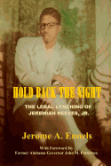 Hold Back the Night: The Legal Lynching of Jeremiah Reeves