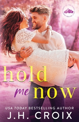 Hold Me Now - Croix, Jh