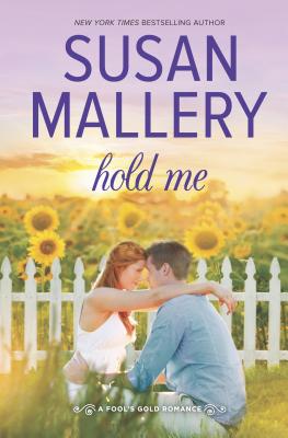 Hold Me - Mallery, Susan