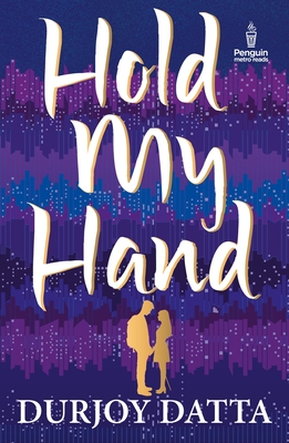 Hold My Hand - Datta, Durjoy