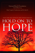 Hold on to Hope: Suggestions for Lds Codependents