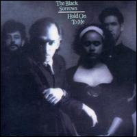 Hold On to Me - Black Sorrows