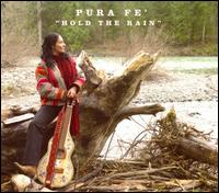 Hold the Rain - Pura Fe