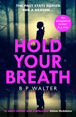 Hold Your Breath - Walter, B P