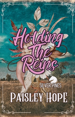 Holding The Reins - Hope, Paisley
