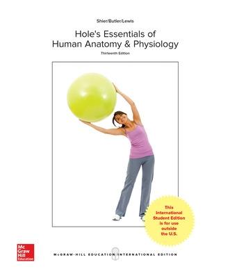 Hole's Essentials of Human Anatomy & Physiology - SHIER